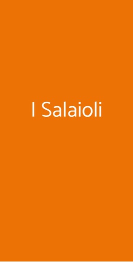 I Salaioli, Pistoia