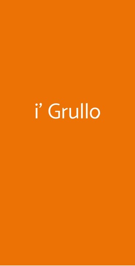 I' Grullo, Firenze