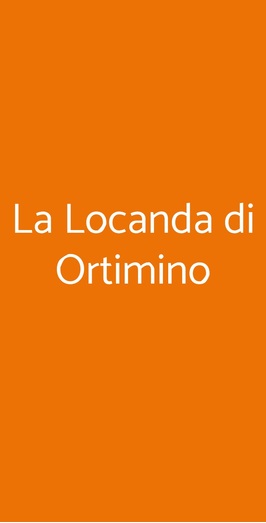 La Locanda Di Ortimino, Montespertoli