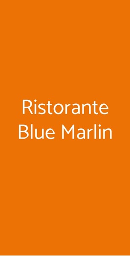 Ristorante Blue Marlin, San Vincenzo