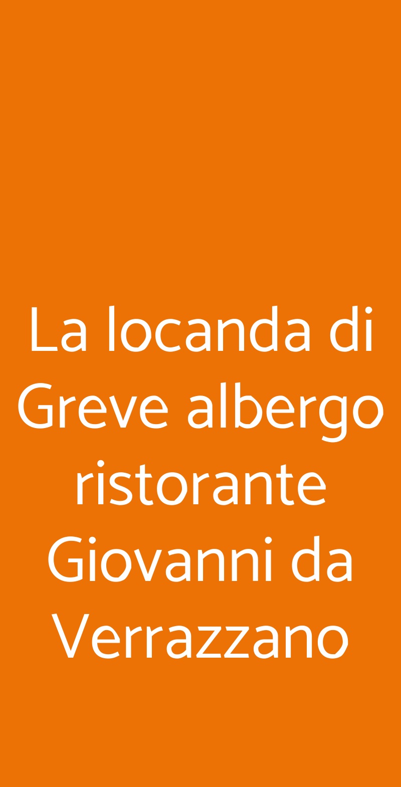 La locanda di Greve albergo ristorante Giovanni da Verrazzano Greve in Chianti menù 1 pagina