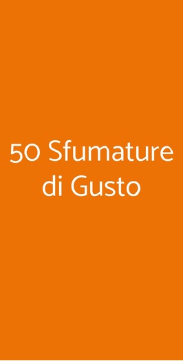50 Sfumature Di Gusto, Firenze