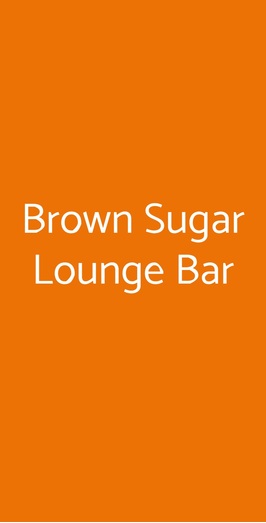 Brown Sugar Lounge Bar, Firenze