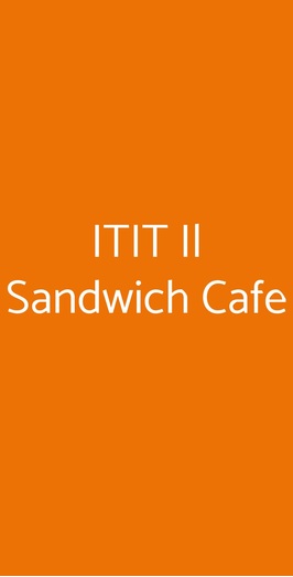 Itit Il Sandwich Cafe, Firenze