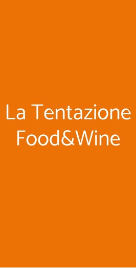 La Tentazione Food&wine, Viareggio