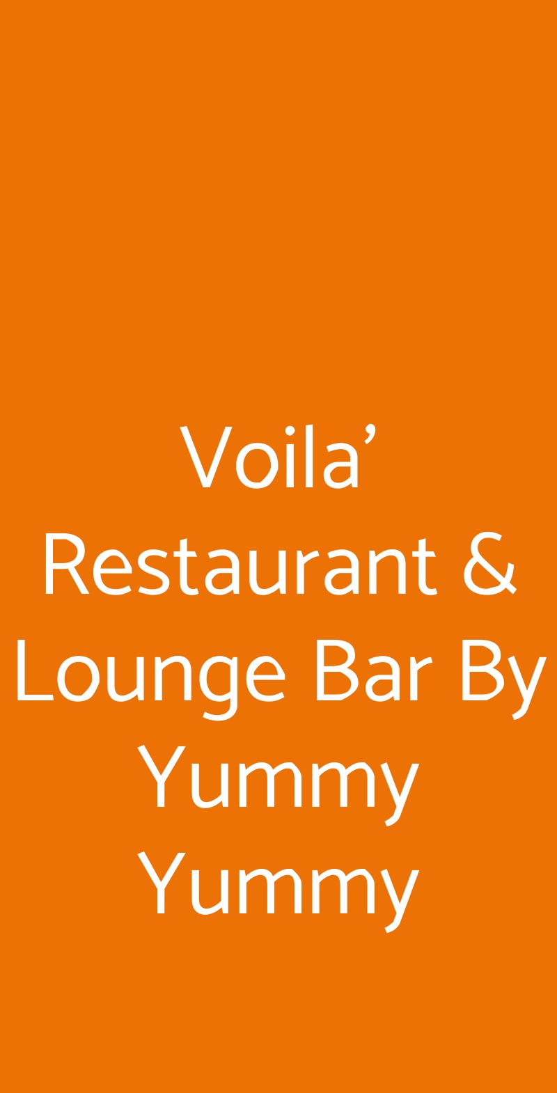 Voila' Restaurant & Lounge Bar By Yummy Yummy Firenze menù 1 pagina