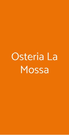 Osteria La Mossa, Siena