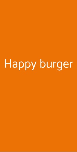 Happy Burger, Rosignano Marittimo
