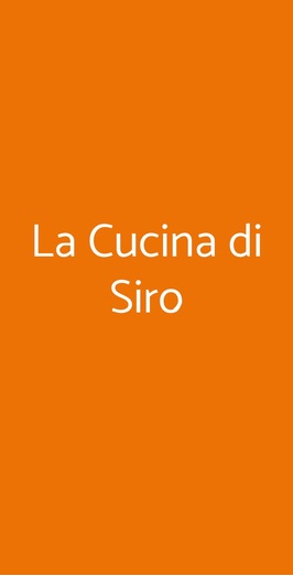 La Cucina Di Siro, Firenze