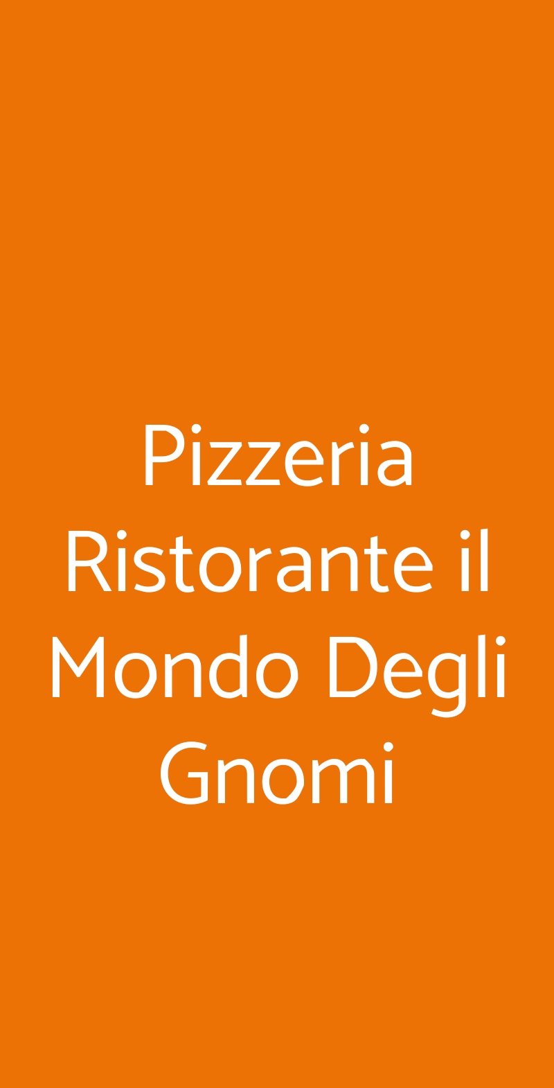 Pizzeria Ristorante il Mondo Degli Gnomi Montespertoli menù 1 pagina