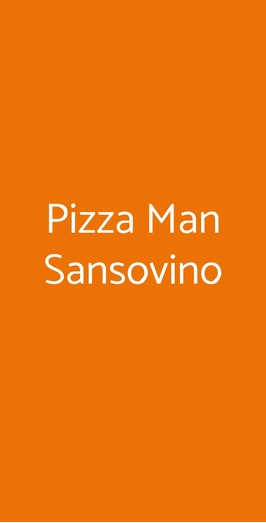 Pizza Man Sansovino, Firenze