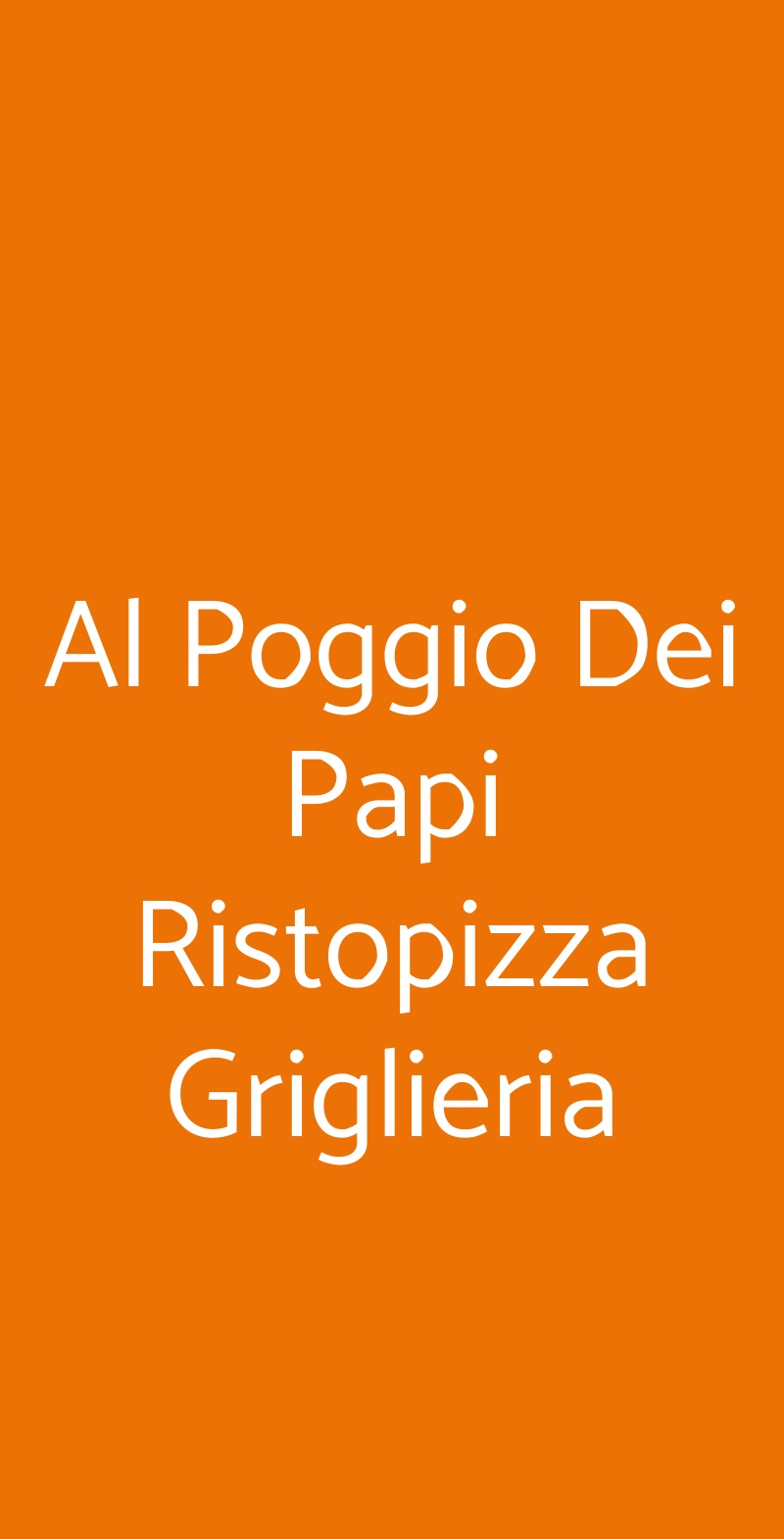 Al Poggio Dei Papi Ristopizza Griglieria Città della Pieve menù 1 pagina