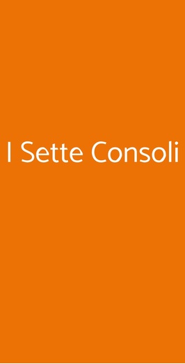 I Sette Consoli, Orvieto