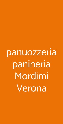 Panuozzeria Panineria Mordimi Verona