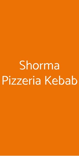 Shorma Pizzeria Kebab, Mestre