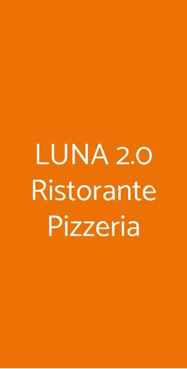 Luna 2.0 Ristorante Pizzeria