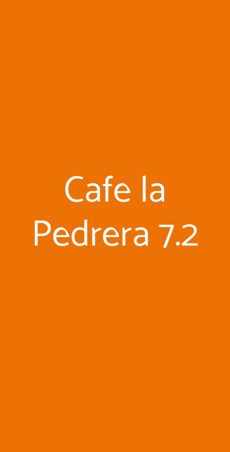 Cafe La Pedrera 7.2, Affi