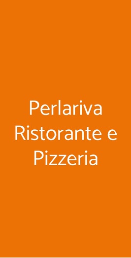 Perlariva Ristorante E Pizzeria, Caorle