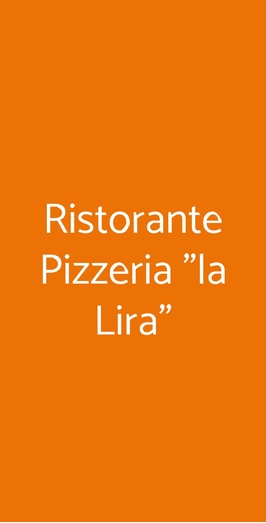 Ristorante Pizzeria "la Lira", Lonigo