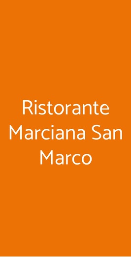 Ristorante Marciana San Marco, Venezia