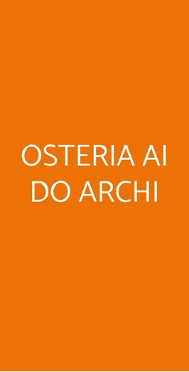 Osteria Ai Do Archi