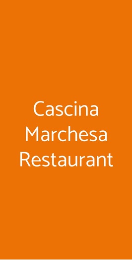 Cascina Marchesa Restaurant, Torino