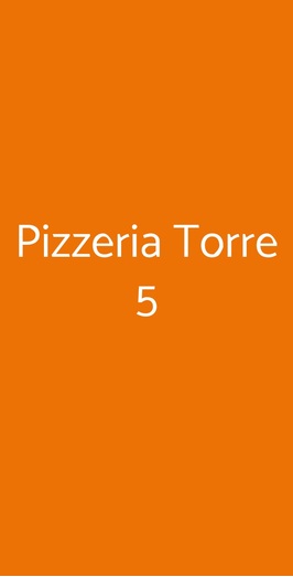 Pizzeria Torre 5, Verona