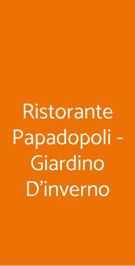 Ristorante Papadopoli - Giardino D'inverno, Venezia