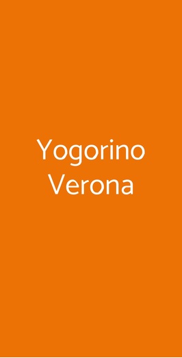 Yogorino Verona, Verona