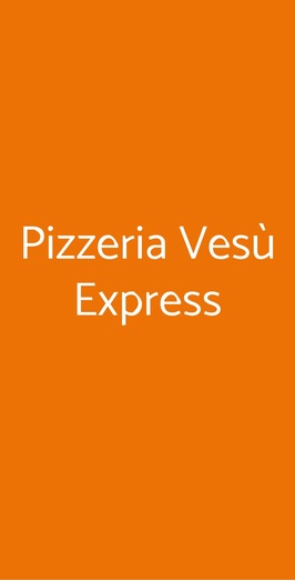 Pizzeria Vesù Express, Verona