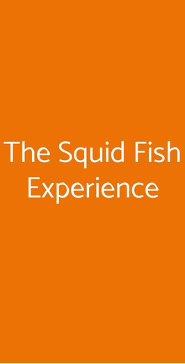 The Squid Fish Experience, Padova
