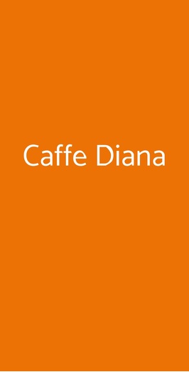 Caffe Diana, Comiso