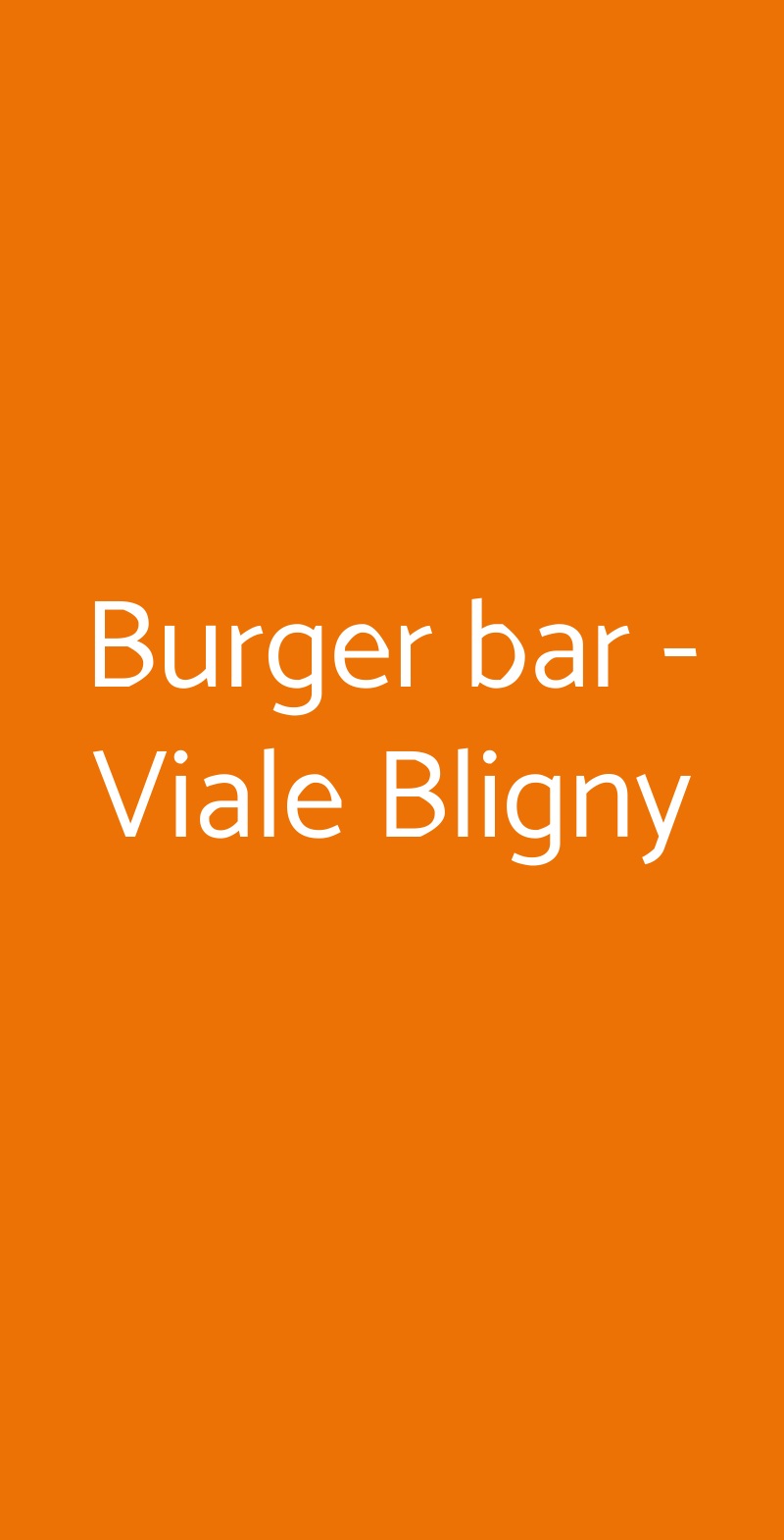 Burger bar - Viale Bligny Milano menù 1 pagina