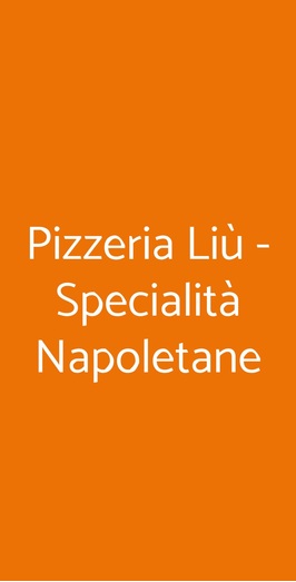 Pizzeria Liù - Specialità Napoletane, Milano