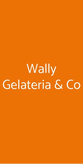 Wally Gelateria & Co, Milano