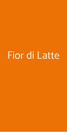 Fior Di Latte, Milano