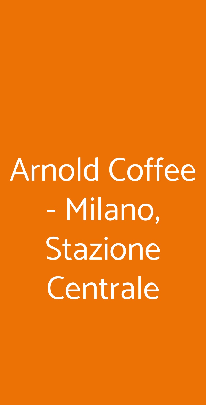 Arnold Coffee - Milano, Stazione Centrale Milano menù 1 pagina