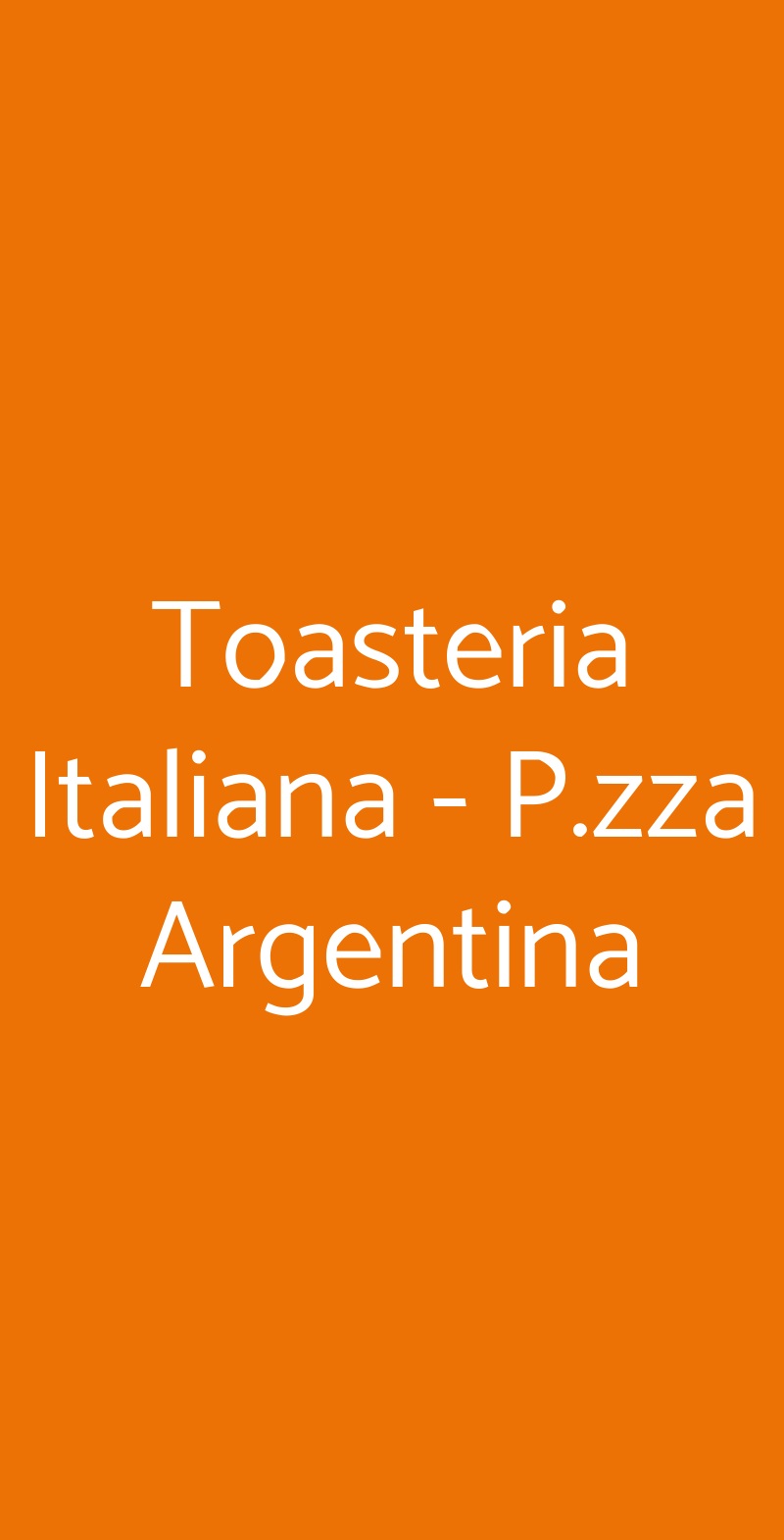 Toasteria Italiana - P.zza Argentina Milano menù 1 pagina