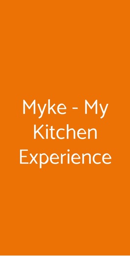 Myke - My Kitchen Experience, Milano