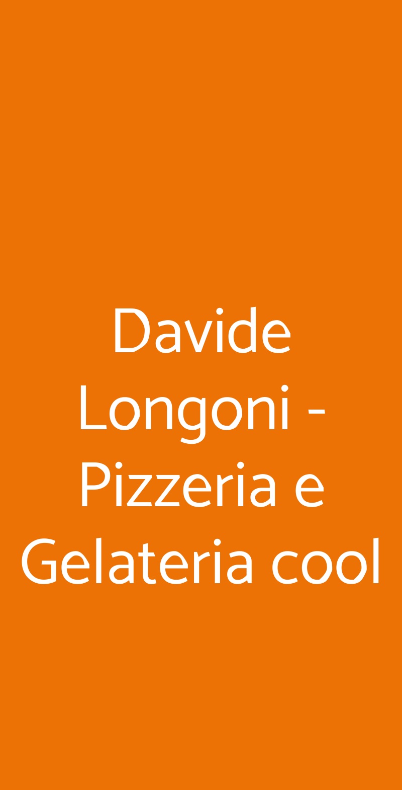 Davide Longoni - Pizzeria e Gelateria cool Milano menù 1 pagina