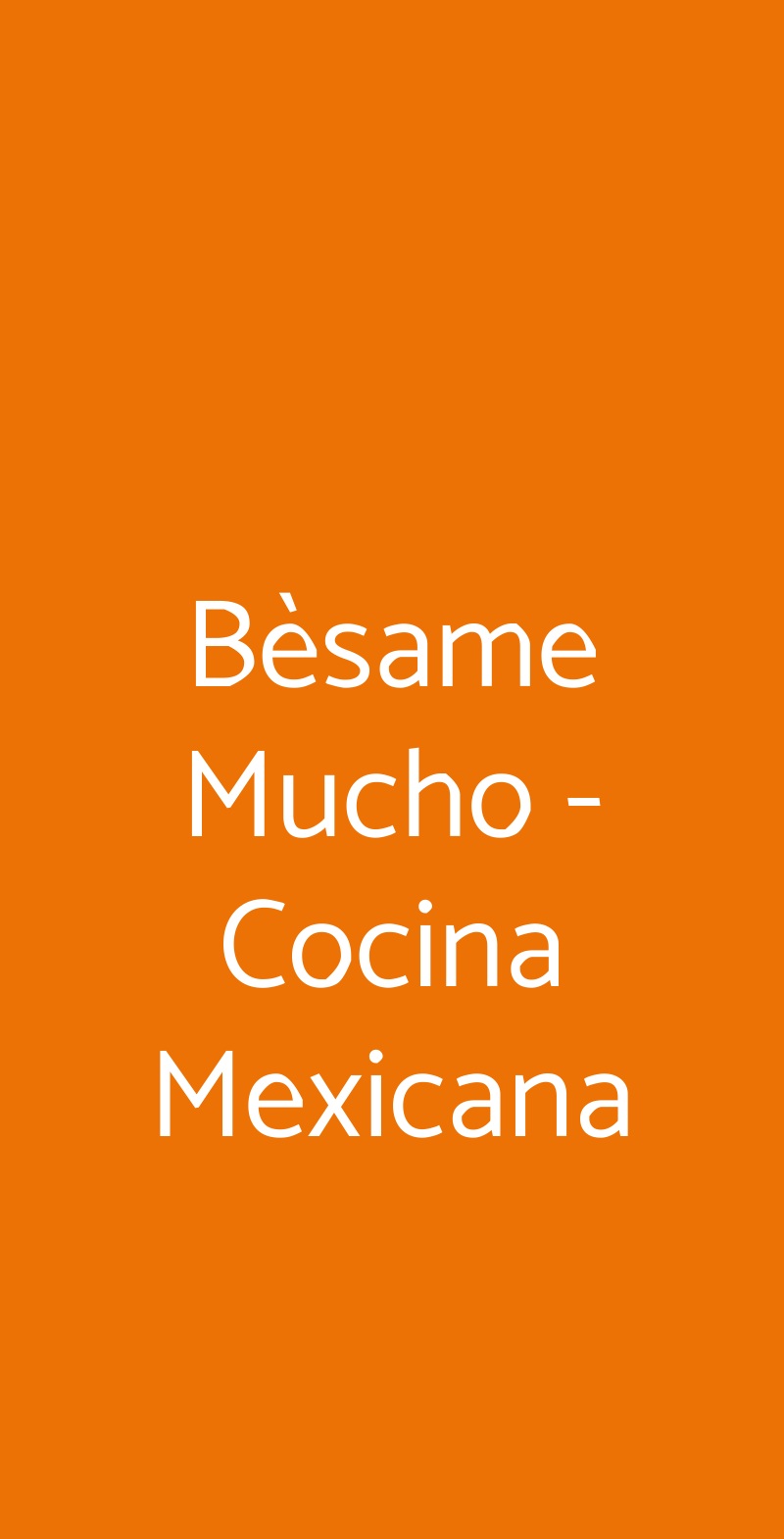 Bèsame Mucho - Cocina Mexicana Milano menù 1 pagina