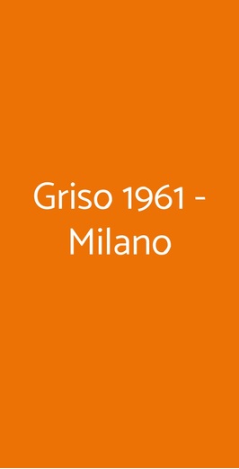 Griso 1961 , Milano