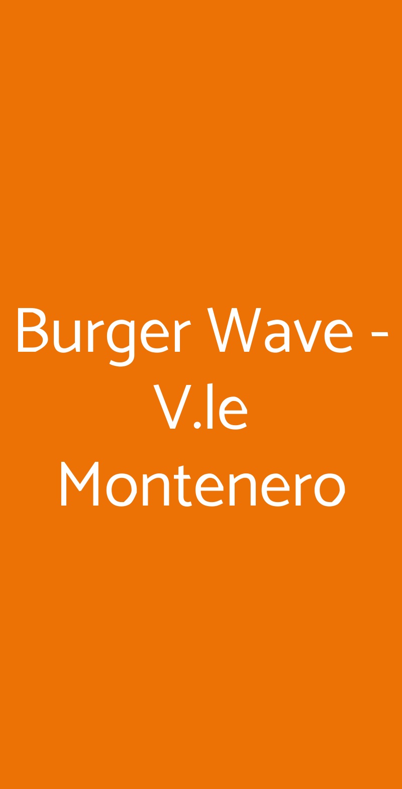 Burger Wave - V.le Montenero Milano menù 1 pagina