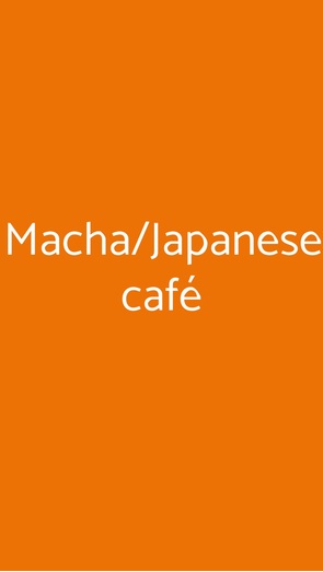 Macha/japanese Café, Milano