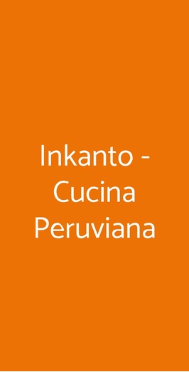 Inkanto - Cucina Peruviana, Milano