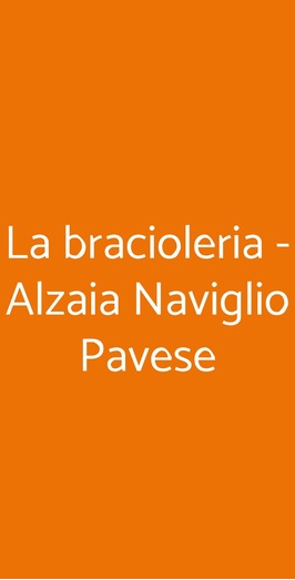 La Bracioleria - Alzaia Naviglio Pavese, Milano