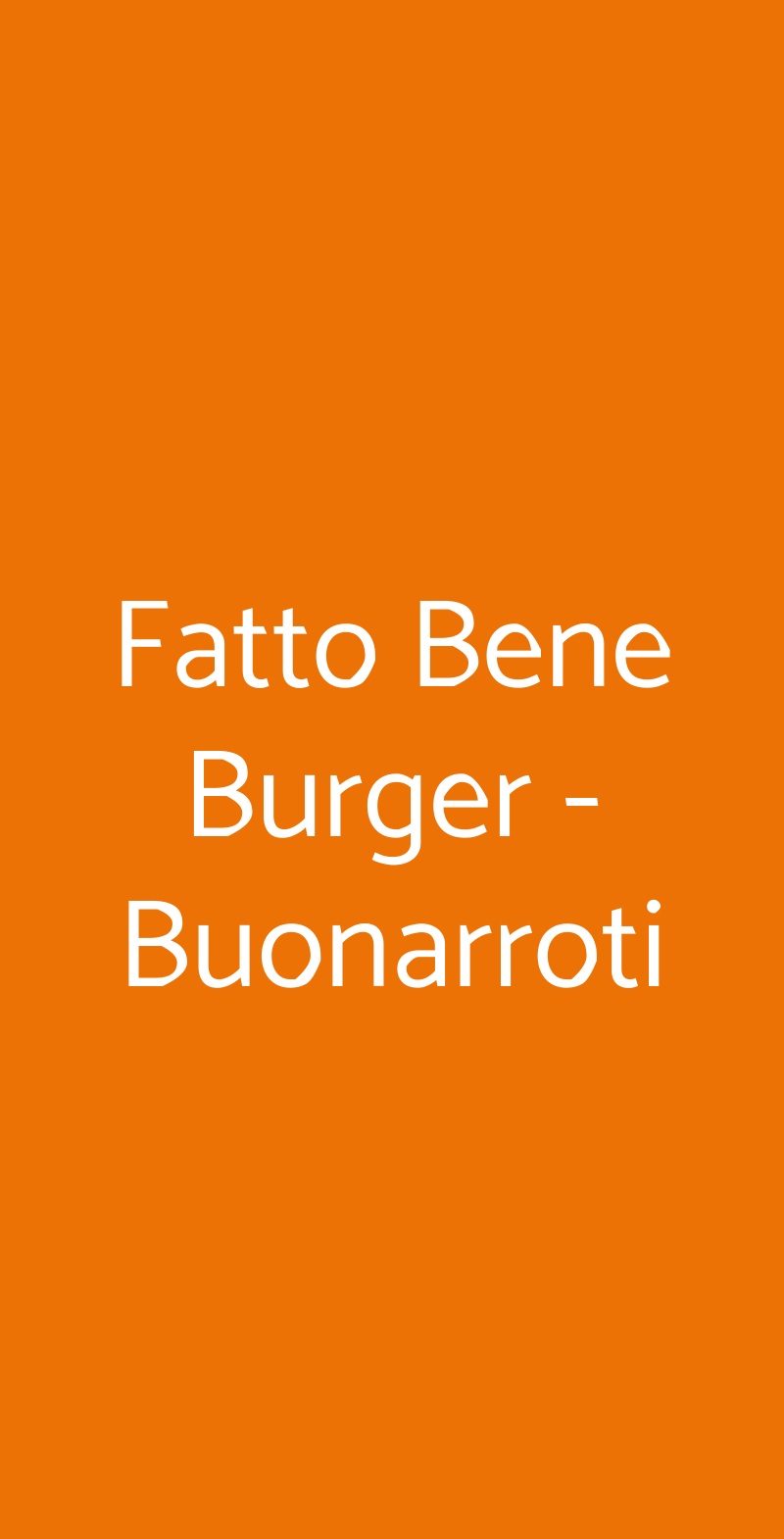 Fatto Bene Burger - Buonarroti Milano menù 1 pagina