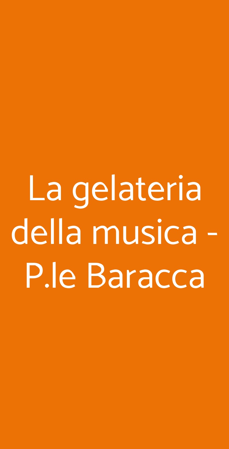 La gelateria della musica - P.le Baracca Milano menù 1 pagina