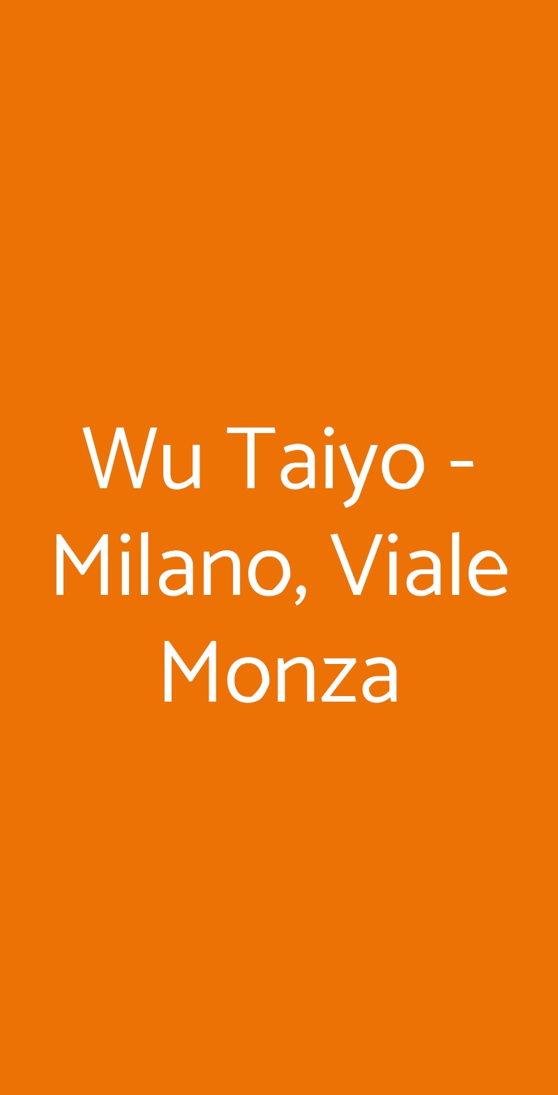 Wu Taiyo - Milano, Viale Monza Milano menù 1 pagina