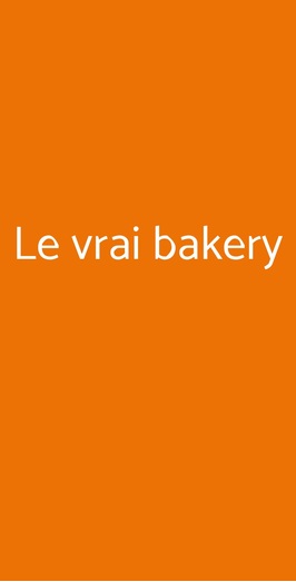 Le Vrai Bakery